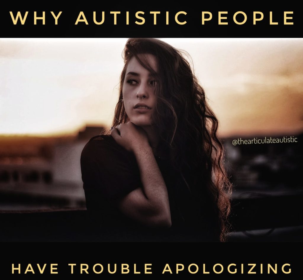  Young woman with long, brown, curly hair looking away from the camera, her hand to her shoulder with text that reads, "Why autistic people have trouble apologizing."