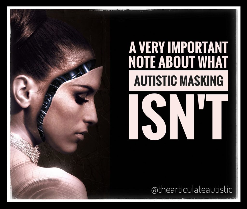 Woman with dark hair in an updo looking down with her face appearing to be being "detached" to reveal cybernetics underneath with light beige text that reads, "A very important note about what autistic masking ISN'T."
