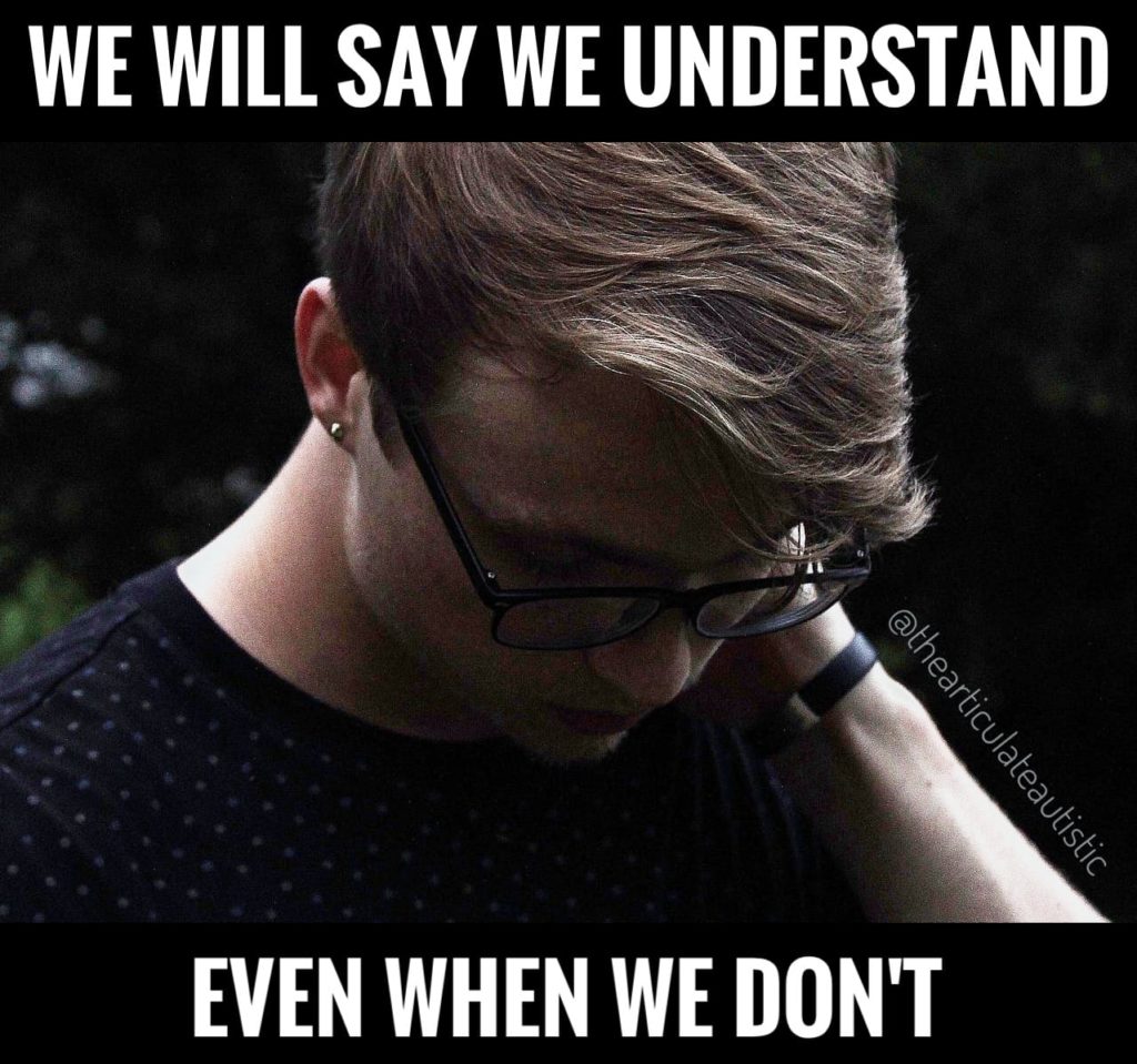 Young man with glasses with his head down and his hand on the back of his neck with with white text on a black background that reads, "We will say we understand even when we don't."
