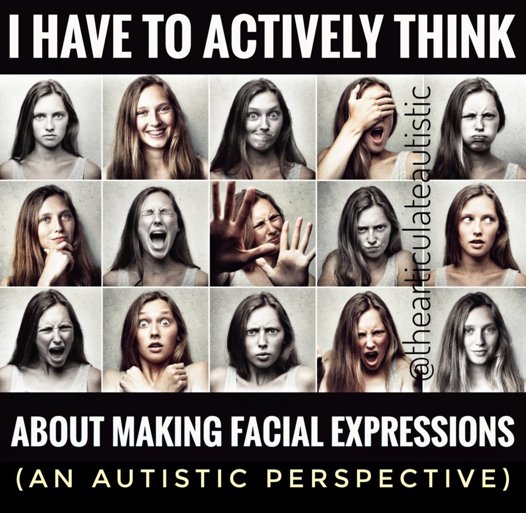 A collage of the same model making multiple facial expressions with text that reads, "I have to actively think about making facial expressions. An autistic perspective".