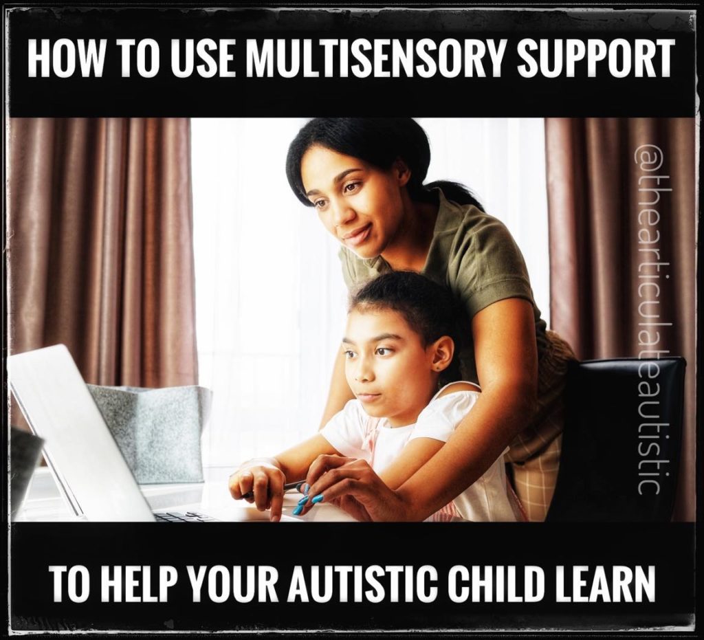 A mother and child looking at a computer together. The mother is leaning over her child, helping her type.  Text reads, "How to Use Multisensory Support to Help Your Autistic Child Learn". 